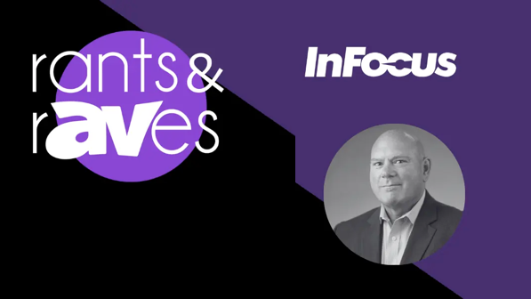 InFocus ProAV Strategy: dvLED, Projection & Collaboration